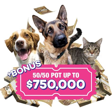 BC SPCA Lottery back: 50/50 pot up to $750,000 and more!.